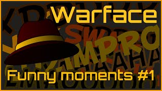 Warface - Funny Moments #1 Resimi