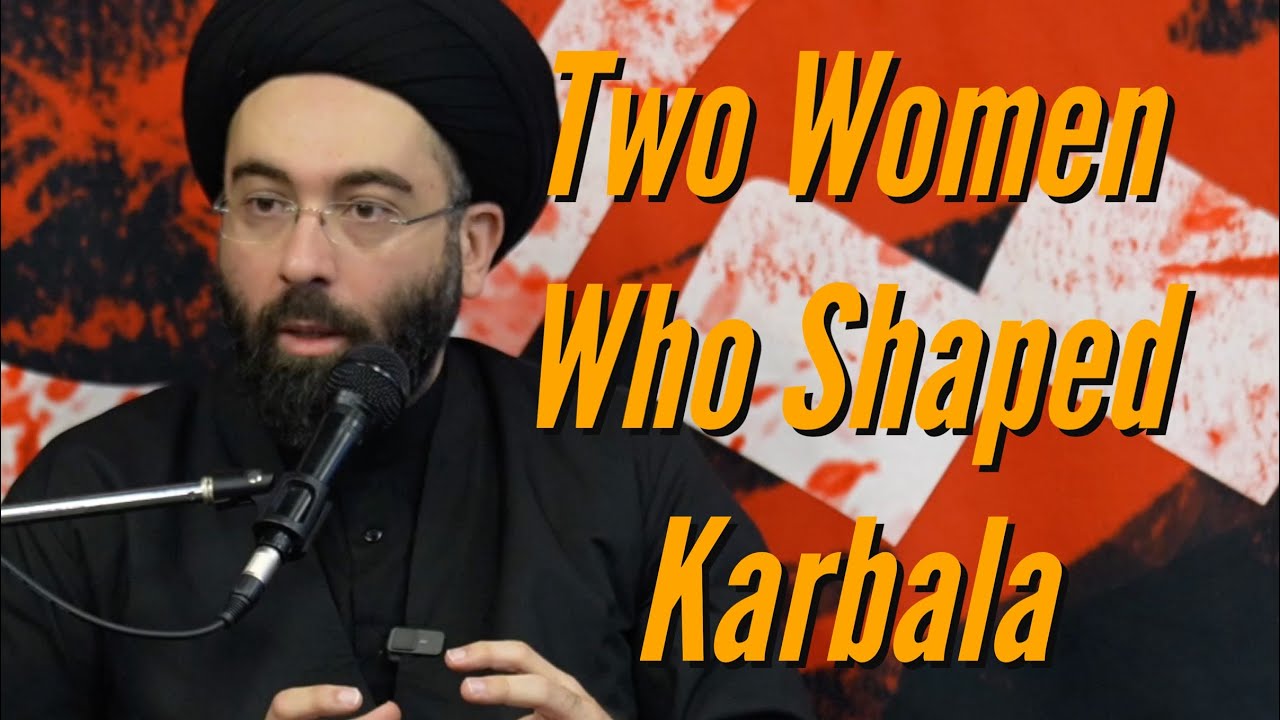 ⁣Sisters' Lecture 2: Two Women Who Shaped Karbala