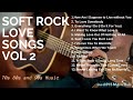 Soft Rock Love Songs Vol. 2 | mcdi915 Music Hub | 70s 80s 90s Music