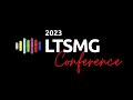 2023 ltsmg conference  day 1