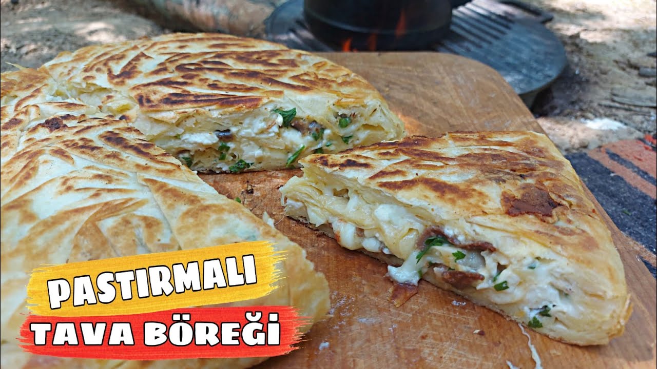 TAVA BÖREĞİ TARİFİ ????️ NASIL YAPILIR ???? DOĞADA PASTIRMALI BÖREK YAPIMI ????EASY CAMP MEALS ▶️ ÇADIR KAMPI