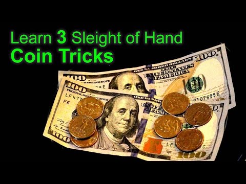 Learn Three Easy Coin Tricks: Sleight Of Hand