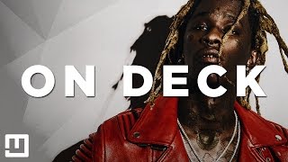 Free Beat Fridays | Free Young Thug Type Beat "On Deck" | mjNichols