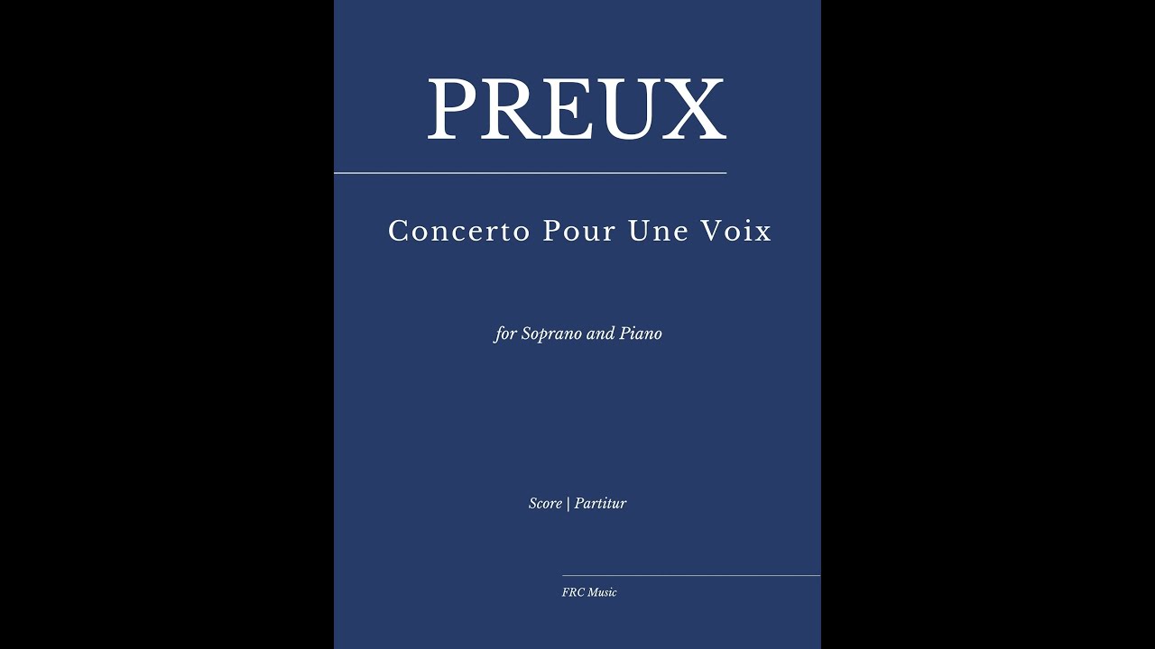 SAINT PREUX Concerto Pour Une Voix for Soprano and Piano YouTube SAINT PREUX Concerto Pour Une Voix for Soprano and Piano YouTube