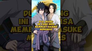 Sasuke Nangis Karena Perbuatan 2 Orang Ini anime shorts