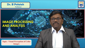 Visual Perception of Color Images by Dr. B Polaiah