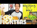 Guitar Lesson: How To Play Waiting On A War by Foo Fighters