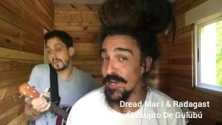 Dread Mar I &amp; Radagast - Él Brujito de Gulubú