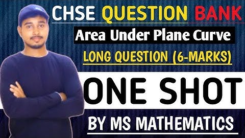 Chse Question Bank | Area Under Plane Curve | 6 Marks | ONE SHOT |#chse #chseodisha#chsequestionbank