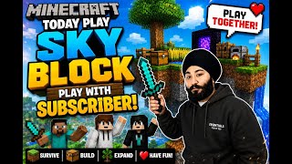 live Minecraft Skyblock With Subscribers! Can We Survive?