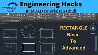 AutoCAD Tutorial in Hindi || Rectangle || Basic Rectangle || Advanced Rectangle, Lesson -6