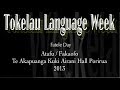 Tokelau Language Week 2013 - Fatele Day - Wellington NZ