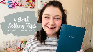 Famous 6 Goal Setting Tips: The Reflection Process Profile