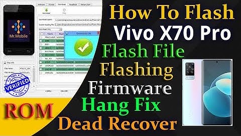 Vivo X70 Pro PD2135F Flashing Firmware Flash File - Dead boot repair Restart Fix Hang On Logo Fix