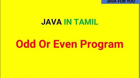 Java program to find Odd or even numbers in Tamil| java interview coding questions in Tamil