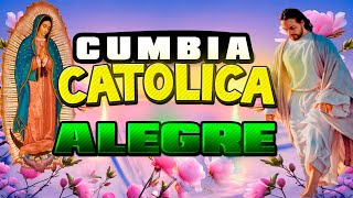 ALEGRES ALABANZAS CANCIONES CATOLICAS MEJORES CANTOS CUMBIAS MIX PARA TRABAJAR, ESTAR EN CASA, VIAJE by Fiesta Musical Catolica 4,237 views 3 weeks ago 1 hour, 19 minutes