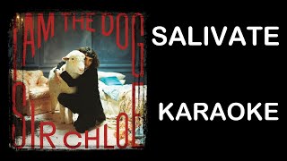 Sir Chloe | Salivate | Karaoke