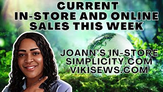 🪩👀 CURRENT IN-STORE AND ONLINE SALE THIS WEEK!!! 🪩👀 | JOANN'S, SIMPLICITY WEBSITE AND VIKISEWS