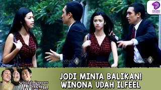 JODI NEKAT MINTA BALIKAN! WINONA UDAH ILFEEL | SEINDAH SENYUM WINONA | EPS.14 (3/3)