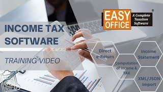 EasyOFFICE Income Tax Software Training screenshot 4