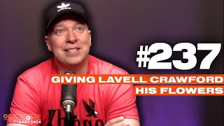 Giving Lavell Crawford His Flowers | #Getsome w/ Gary Owen 237