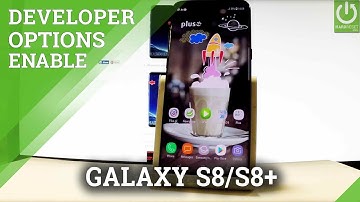 SAMSUNG Galaxy S8 / S8+ Developer Options / USB Debugging