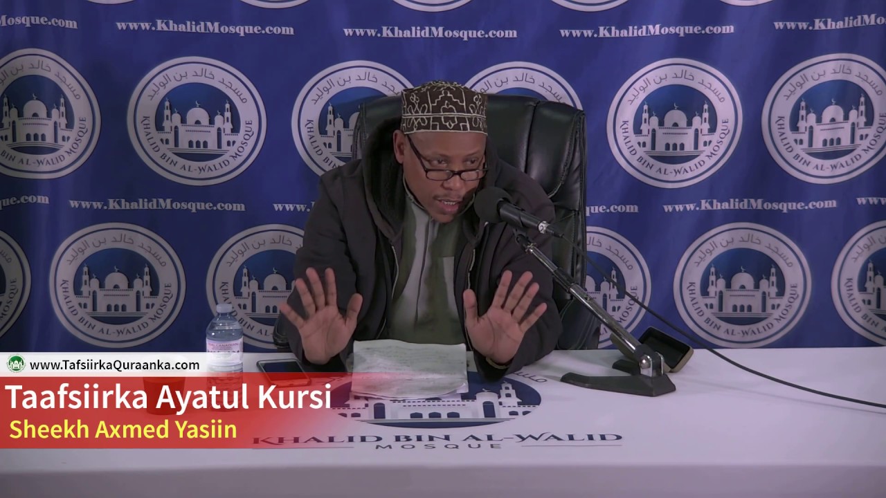 Tafsiirka Ayatul Kursi Sheekh Axmed Yasiin