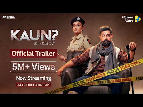Kaun? Who did it? | An Interactive Crime Show | Flipkart Video | Official Trailer