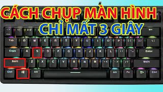 Cách Chụp Màn Hình Máy Tính Siêu Nhanh Và Đơn Giản screenshot 2
