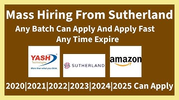 Amazon , Yash Technology , Sutherland  | 2021, 2022 , 2023 , 2024 jobs
