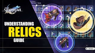 Honkai: Star Rail - Understanding Relics Guide | Everything You Need To Know To Get Started!