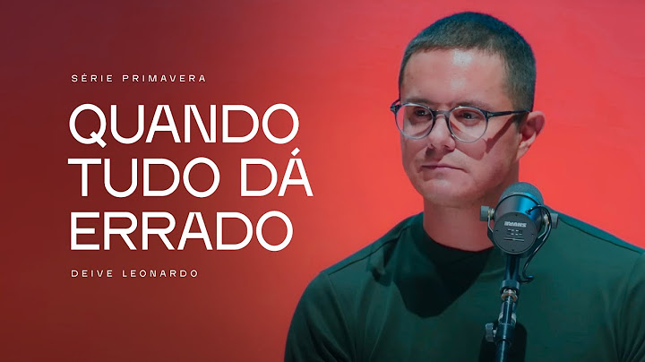 Quando tudo dá errado | Deive Leonardo
