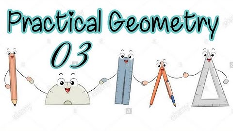 #practicalgeometry #sheelaTharakan #maths class 7 maths ch 10 practical geometry 03