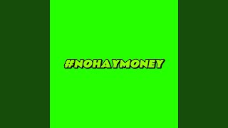 No Hay Money