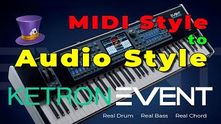 Ketron Event - MIDI channel processing and adding Real Drum, Bass and Real Chord in Ketron Style