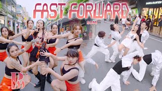 [KPOP IN PUBLIC - PHỐ ĐI BỘ] JEON SOMI (전소미) - ‘Fast Forward’ Dance Cover By B-Wild From Vietnam