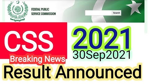 CSS 2021 Result Announced | FPSC Result Announce | CSS 2021 | Breaking News | Updated News By FPSC