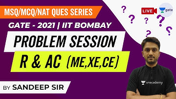 RAC Problems (MSQ/MCQ/NAT) | GATE 2021 Exam - IIT Bombay | Sandeep Sir