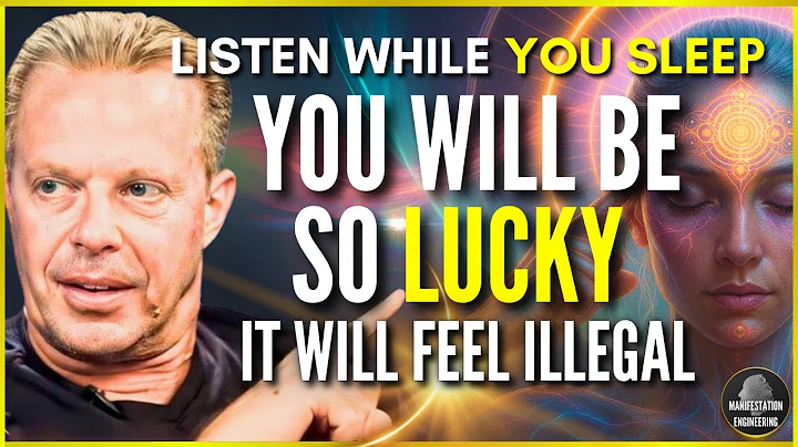 This Audio Will Give You SO MUCH LUCK It'll Seem ILLEGAL | SUBCONSCIOUS REPROGRAMMING - Joe Dispenza