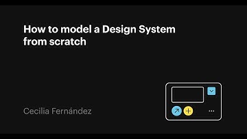 Cómo modelar un Design System desde cero