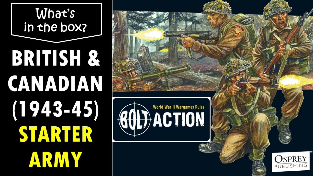 Bolt Action gets new British & Canadian starter army kit