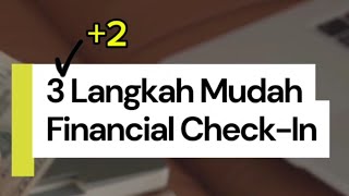 3+2 LANGKAH MUDAH FINANCIAL CHECK-IN! LAKUKAN INI SETIAP HARI UNTUK SUKSES #budgeting #shorts