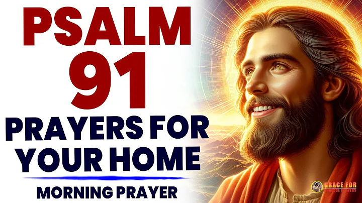 A Powerful Blessing Prayer Over Your Home (Leave This Playing) Psalm 91