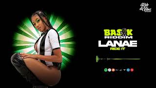 Lanae x Ride Di Vibes - Ride It | Basik Riddim (Visualizer)