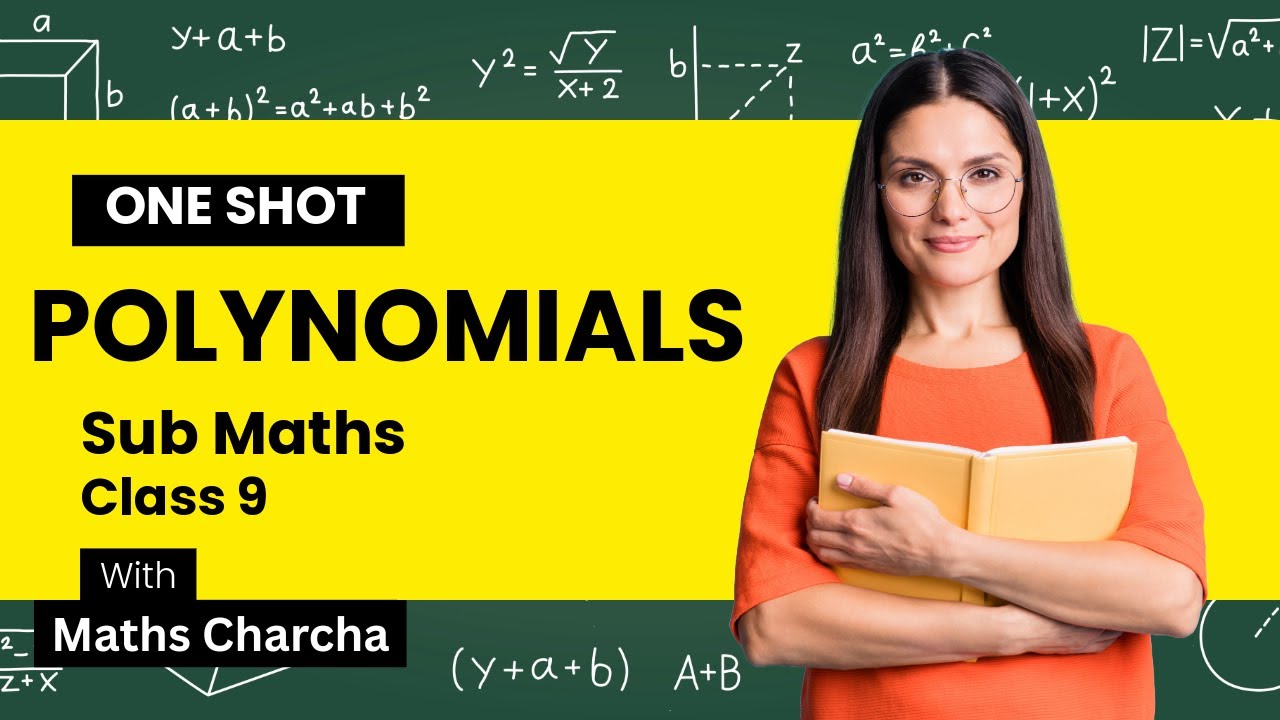 Polynomials Class 9 Maths Chapter 2 | One Shot Full Chapter Explanation ...