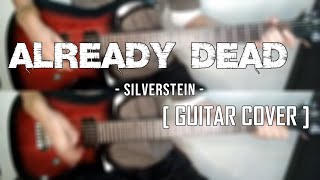 Silverstein  Already Dead guitar Cover