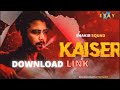 Kaiser  2022 download link easy dl