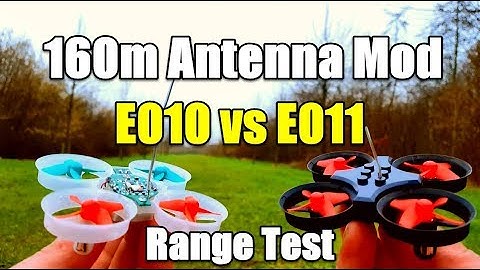 160 Meter Antenna Range Extender Mod For Eachine E010 vs E011 Range Test
