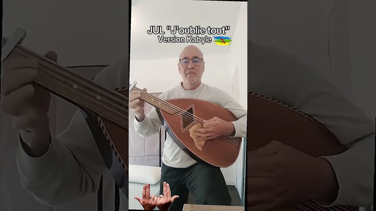 Jul "J'oublie tout " version Kabyle 