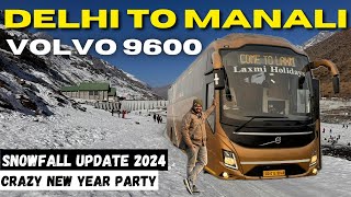 DELHI to MANALI VOLVO Bus Journey | CRAZY NEW Year Celebration | VOLVO 9600 Semi-Sleeper